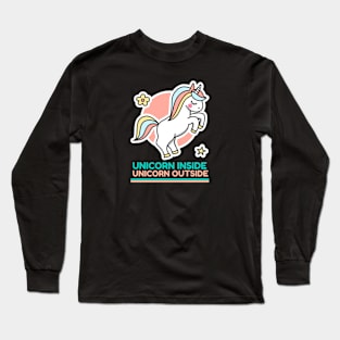 Unicorn Inside Unicorn Outside Long Sleeve T-Shirt